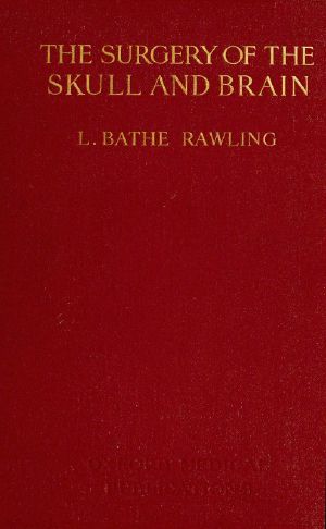 [Gutenberg 61267] • The Surgery of the Skull and Brain